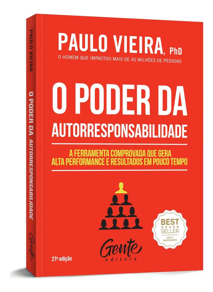 O Poder da Autorresponsabilidade (Paulo Vieira)