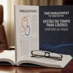 Gestão de Tempo para Líderes O Método da Tríade