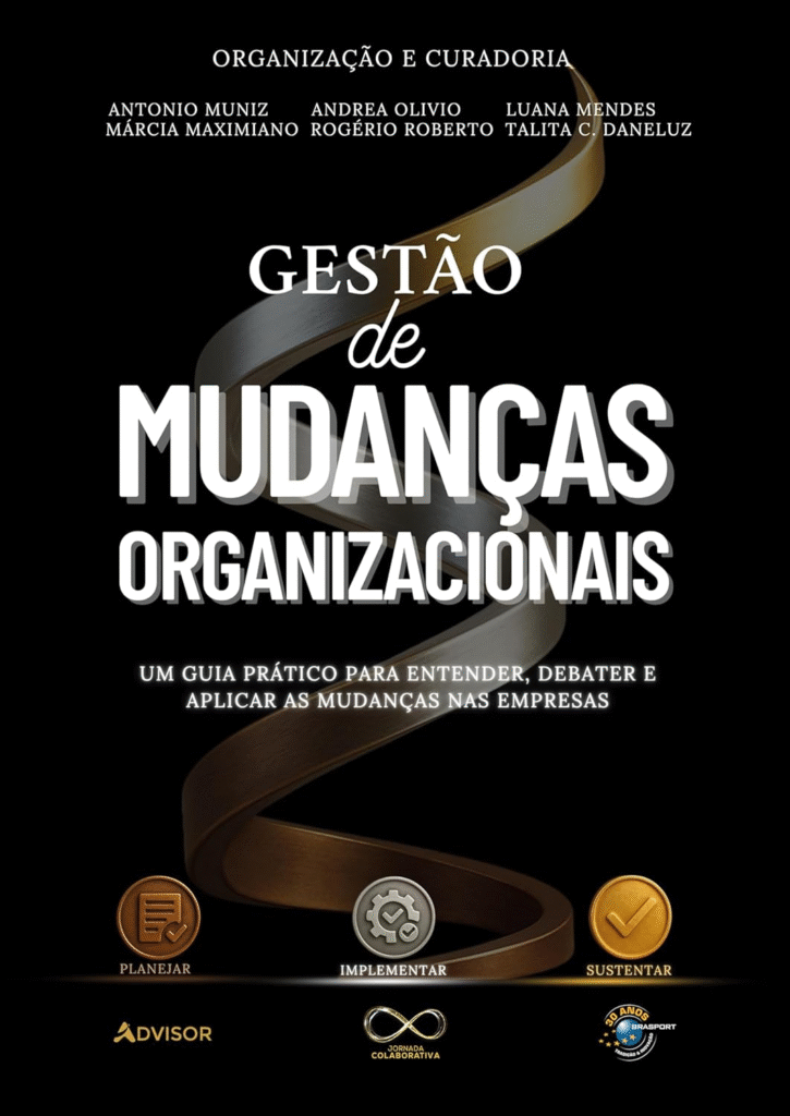 Gestão de Mudanças: Como Vencer a Resistência Interna?